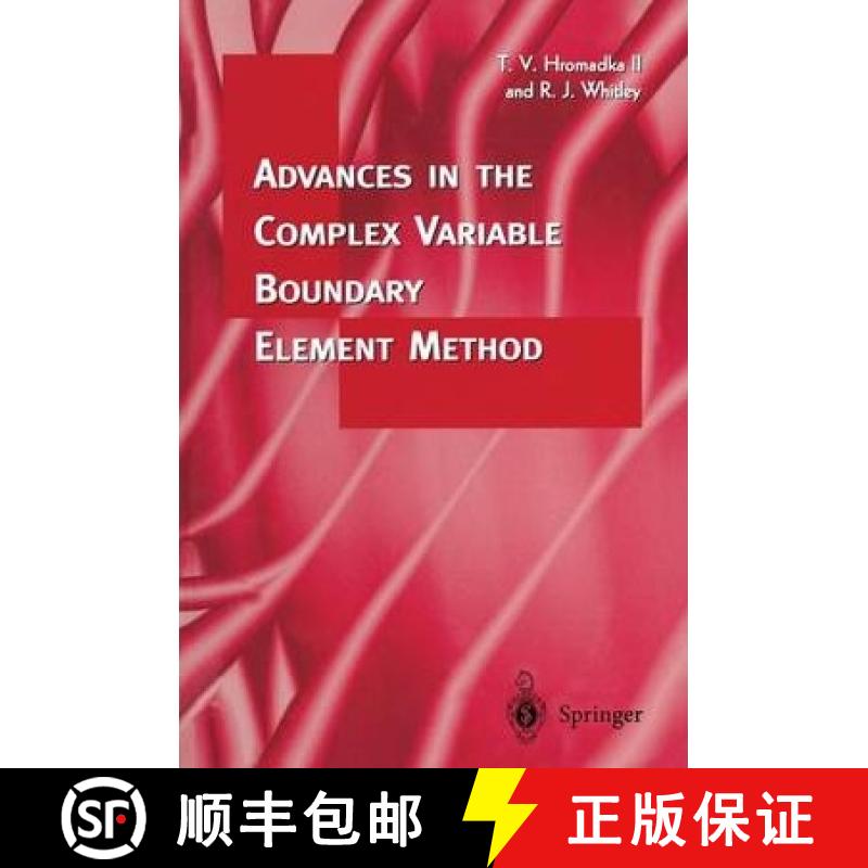 【3-4周达】Advances in the Complex Variable Boundary Element Method [9781849969970]