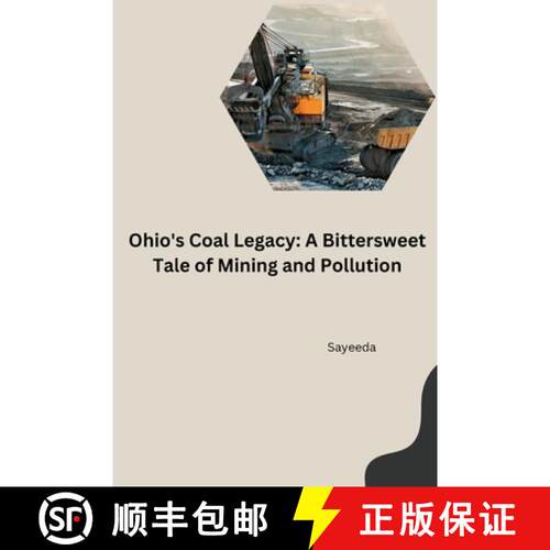 【3-4周达】Acid Mine Drainage: A Threat Posed by Ohio's Historic Coal Mining [9783384281548]