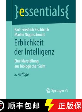 【3-4周达】Erblichkeit der Intelligenz : Eine Klarstellung aus biologischer Sicht (2., korr. u. erw. ... [9783658271817]