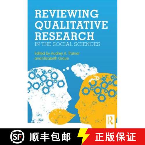 【3-4周达】Reviewing Qualitative Research in the Social Sciences [9780415893503]