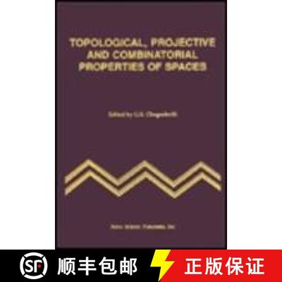 【3-4周达】Topological, Projective and Combinatorial Properties of Spaces [9781560720584]