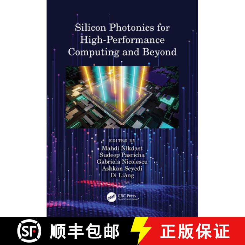 现货 Silicon Photonics for High-Performance Computing and Beyond [9780367262143]