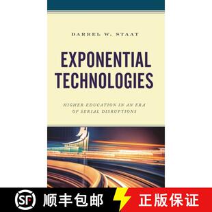 【3-4周达】Exponential Technologies : Higher Education in an Era of Serial Disruptions [9781475848595]