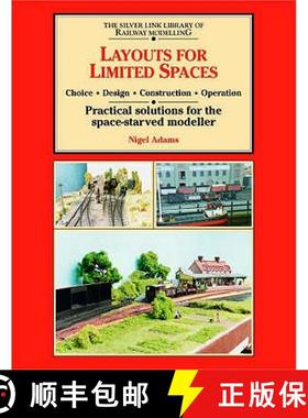 【3-4周达】Layouts for Limited Space: Choice, Design, Construction, Operation - Practical Solutions f... [9781857940558]