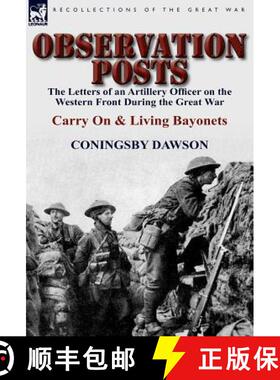 【3-4周达】Observation Posts: The Letters of an Artillery Officer on the Western Front During the Gre... [9780857067432]