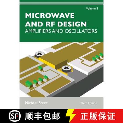 【3-4周达】Microwave and RF Design, Volume 5: Amplifiers and Oscillators [9781469656984]