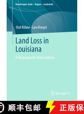 【3-4周达】Land Loss in Louisiana : A Neopragmatic Redescription [9783658398880]