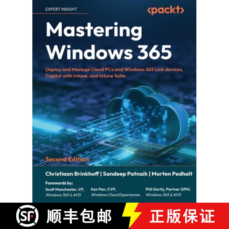 预订 Mastering Windows 365 - Second Edition: Deploy and Manage Cloud PCs and Windows 365 Link devices... [9781836206712]