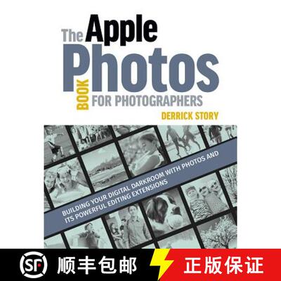 【3-4周达】The Apple Photos Book for Photographers: Building Your Digital Darkroom with Photos and It... [9781681981185]