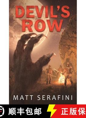【3-4周达】Devil's Row: A Novel of Werewolf Revenge [9780999451922]
