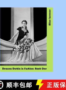【3-4周达】Deanna Durbin in Fashion: Book One [9781312050815]