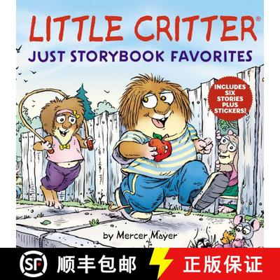 【3-4周达】Little Critter: Just Storybook Favorites: 6 Stories in 1 Book Plus Stickers [9780062931610]