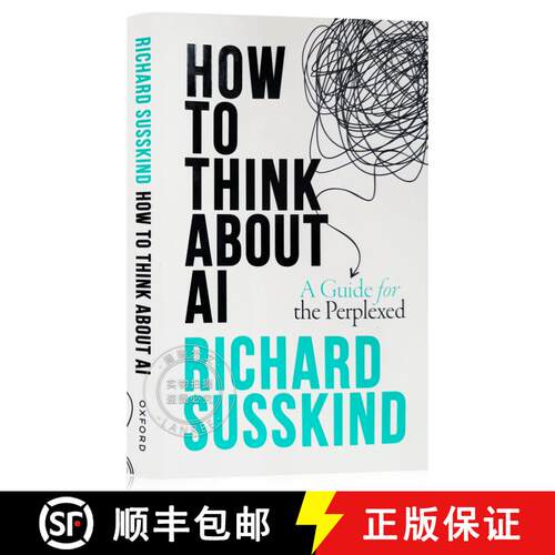 【3-4周达】精装 如何思考人工智能 How to Think about AI: A Guide for the Perplexed [9780198941927]