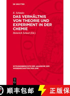【3-4周达】精装 Das Verhältnis Von Theorie Und Experiment in Der Chemie [9783112736968]