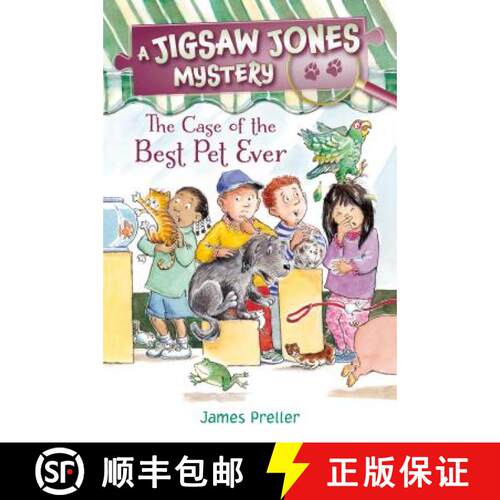 预订 Jigsaw Jones: The Case of the Best Pet Ever (Jigsaw Jones Mysteries) [9781250110930]