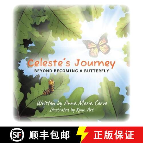【3-4周达】Celeste's Journey: Beyond Becoming a Butterfly [9781834180908]