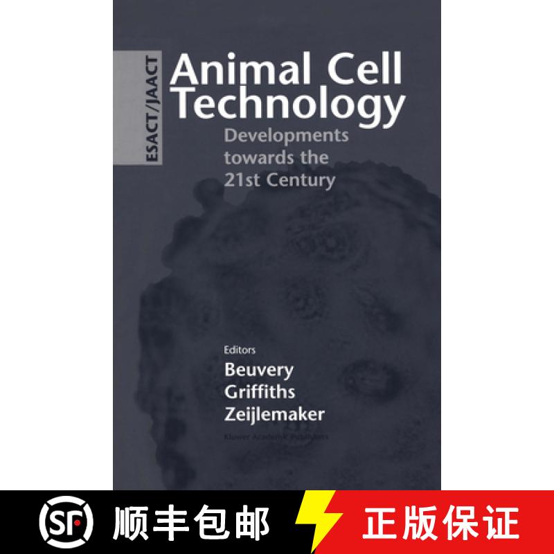 【3-4周达】Animal Cell Technology: Developments Towards the 21st Century [9789401041959]