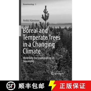 Trees Ecophysiology Temperate Boreal the Seasona... Climate and Modelling 4周达 9789402413779 Changing