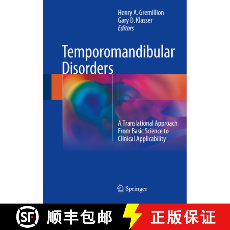 【3-4周达】Temporomandibular Disorders: A Translational Approach from Basic Science to Clinical Appli... [9783319572451]