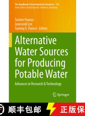【3-4周达】Alternative Water Sources for Producing Potable Water: Advances in Research & Technology [9783031465048]