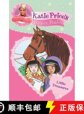 【3-4周达】Katie Price's Perfect Ponies: Little Treasures : Book 2 [9780857510181]