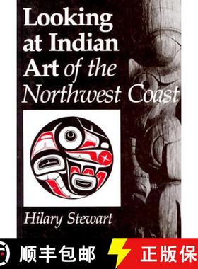 【3-4周达】Looking at Indian Art of the Northwest Coast [9780295956459]