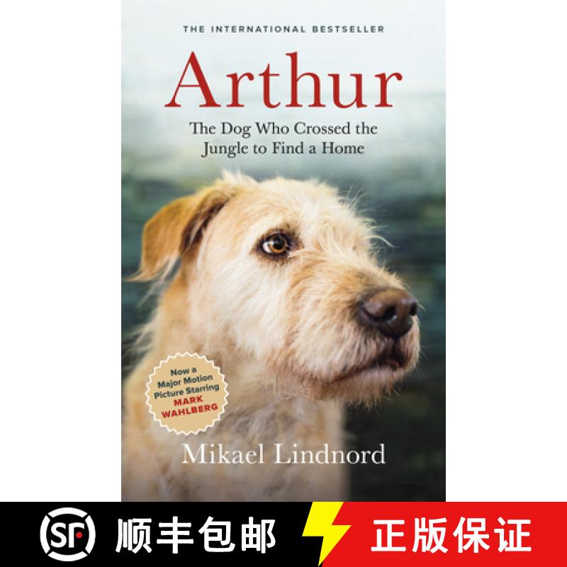 【3-4周达】Arthur: The Dog Who Crossed the Jungle to Find a Home [9781771644471]