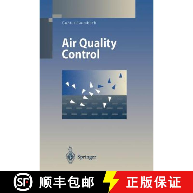 【3-4周达】Air Quality Control: Formation and Sources, Dispersion, Characteristics and Impact of Air ... [9783642790034]