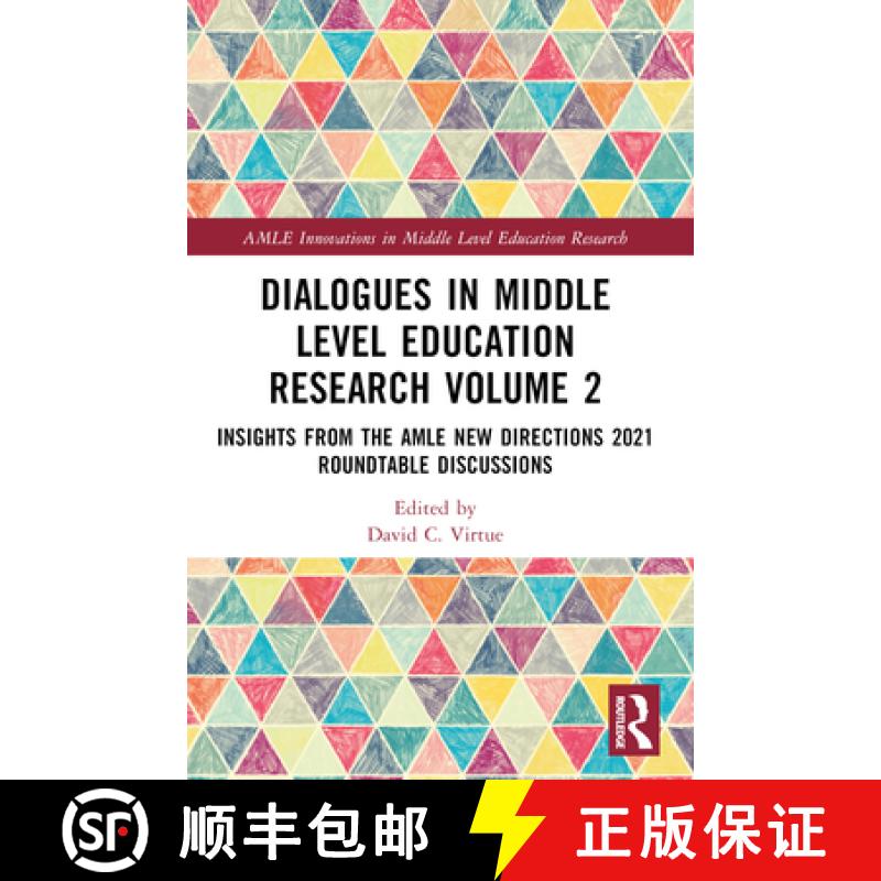 【3-4周达】Dialogues in Middle Level Education Research Volume 2: Insights from the AMLE New Directio... [9781032397115]