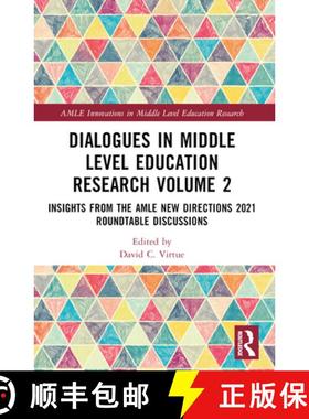 【3-4周达】Dialogues in Middle Level Education Research Volume 2: Insights from the AMLE New Directio... [9781032397115]