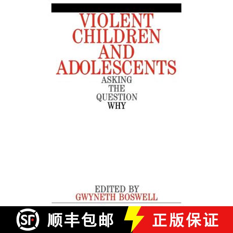 【3-4周达】Violent Children And Adolescents - Asking The Question Why? [Wiley心理学] [9781861561251]