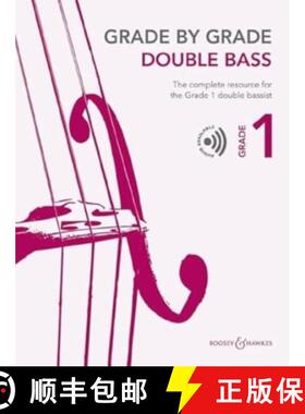 【3-4周达】Grade by Grade - Double Bass Grade 1: The complete resource for the Grade 1 double bassist... [9781784547806]