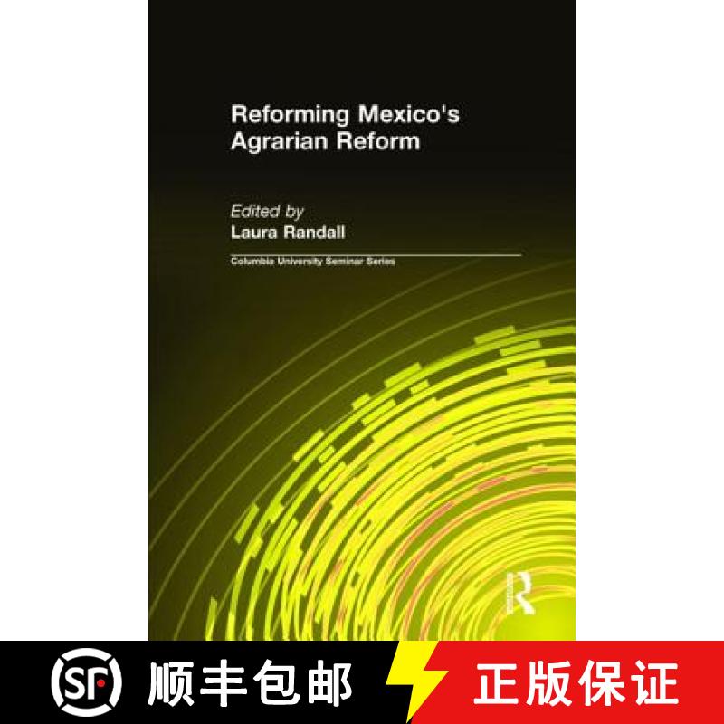 【3-4周达】Reforming Mexico's Agrarian Reform [9781563246432]