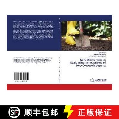 预订 New Biomarkers in Evaluating Interactions of Two Cytotoxic Agents [9786139822515]