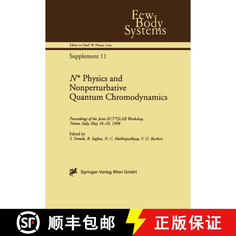 【3-4周达】N* Physics and Nonperturbative Quantum Chromodynamics: Proceedings of the Joint Ect*/Jlab ... [9783709174104]