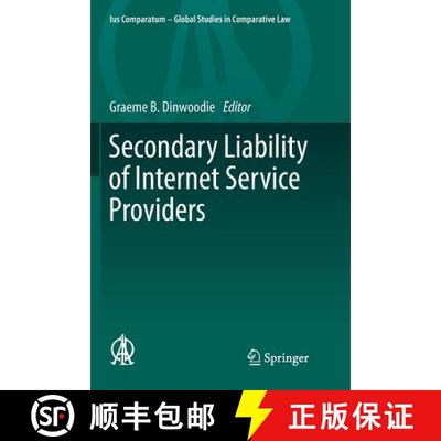 【3-4周达】Secondary Liability of Internet Service Providers [9783319855486]