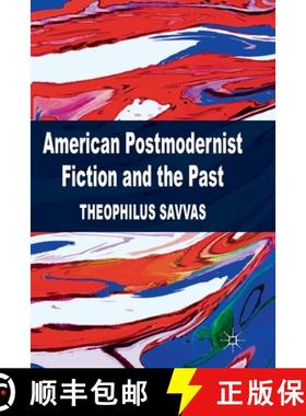 【3-4周达】American Postmodernist Fiction and the Past [9781349334506]