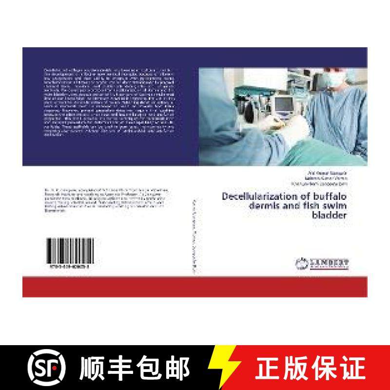 预订 Decellularization of buffalo dermis and fish swim bladder [9783659620058]