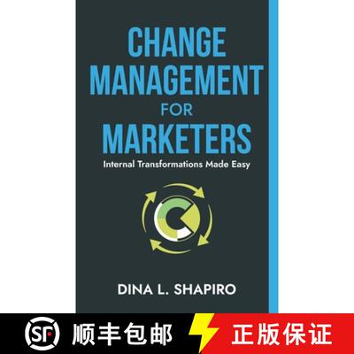 【3-4周达】Change Management for Marketers: Internal Transformations Made Easy [9781953183675]