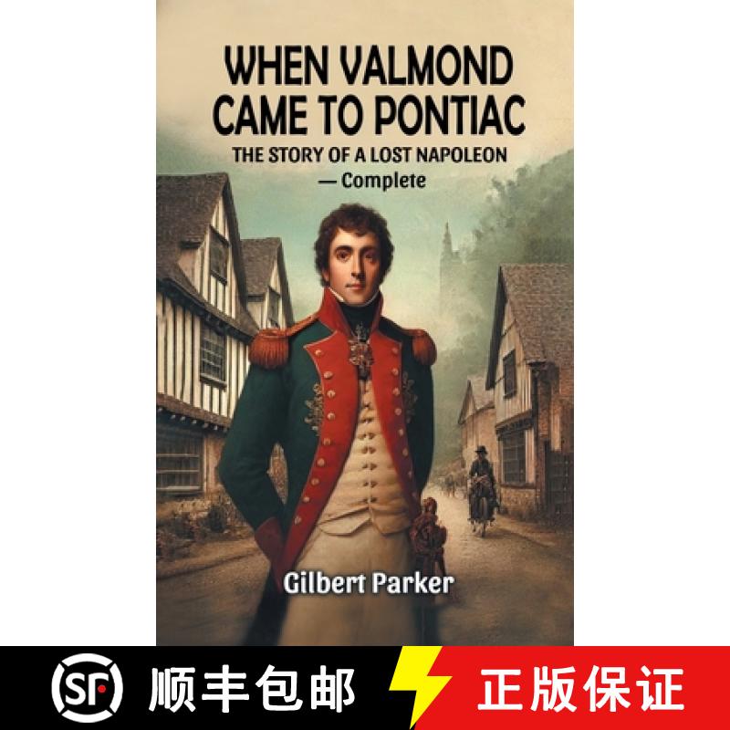 【3-4周达】When Valmond Came to PontiacThe Story of a Lost Napoleon — Complete (Edition2024) [9789369075041]
