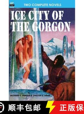 【3-4周达】Ice City of the Gorgon & When the World Tottered [9781612870199]