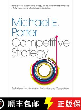 【3-4周达】竞争战略 Competitive Strategy: Techniques for Analyzing Industries and Competitors [9780743260886]