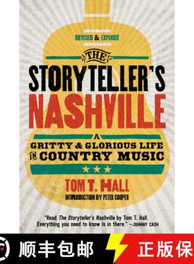 【3-4周达】The Storyteller's Nashville : A Gritty & Glorious Life in Country Music [9781951217037]