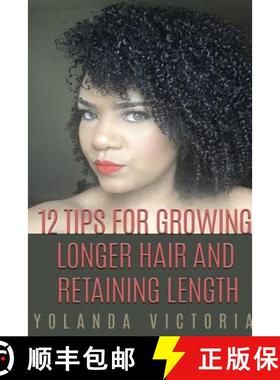 【3-4周达】12 Tips for growing hair and retaining length (latest, small version) [9781387032365]