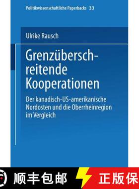 【3-4周达】Grenzüberschreitende Kooperationen : Der kanadisch-US-amerikanische Nordosten und die Obe... [9783810028501]