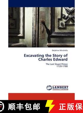 预订 Excavating the Story of Charles Edward [9783848447312]