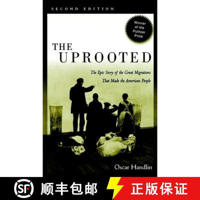 【3-4周达】The Uprooted: The Epic Story of the Great Migrations That Made the American People [9780812217889]