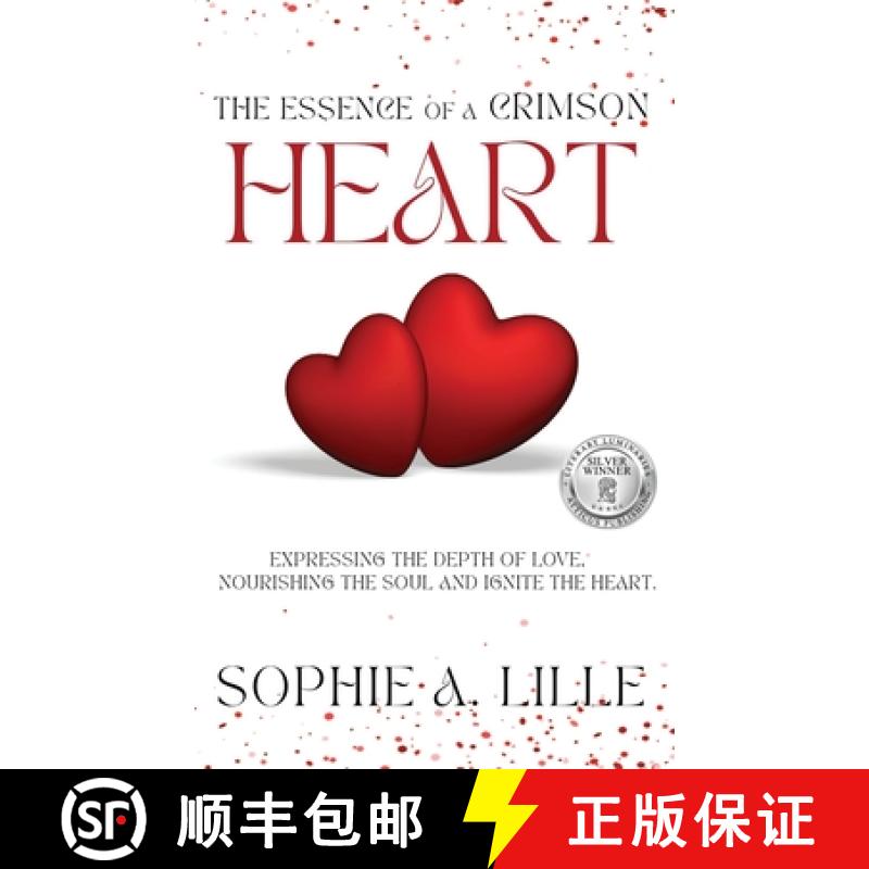 【3-4周达】The Essence of a Crimson Heart: Expressing the depth of love, nourishing the soul and igni... [9798892280150]
