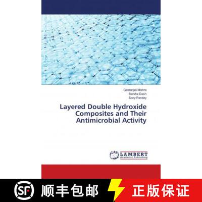 预订 Layered Double Hydroxide Composites and Their Antimicrobial Activity [9786139578672]