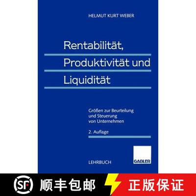 【3-4周达】Rentabilität, Produktivität und Liquidität : Größen zur Beurteilung und Steuerung von... [9783409128001]